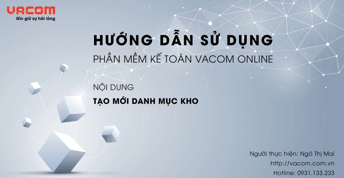 VACOM ONLINE - HƯỚNG DẪN TẠO DANH MỤC KHO