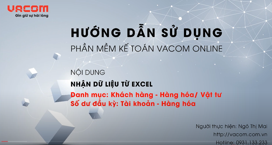 VACOM ONLINE - HƯỚNG DẪN NHẬN DANH MỤC SỐ DƯ ĐẦU KỲ TỪ EXCEL