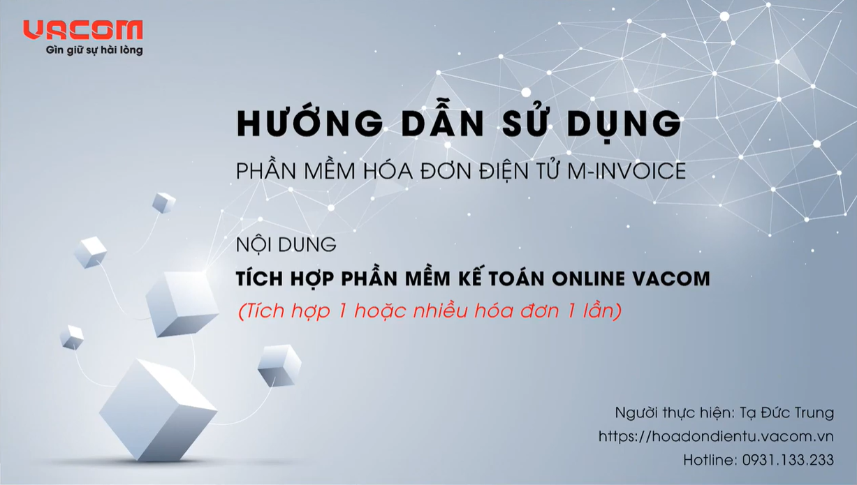 M-INVOICE - HƯỚNG DẪN TÍCH HỢP PHẦN MỀM KẾ TOÁN ONLINE VACOM SANG M-INVOICE