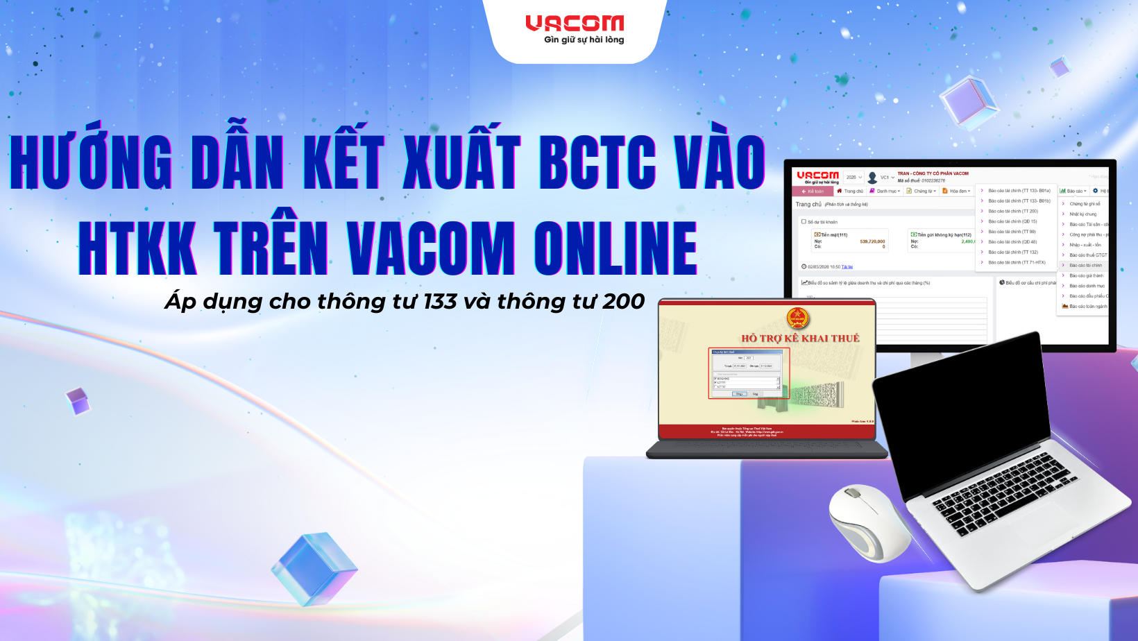 Hướng dẫn kết xuất BCTC vào HTKK trên VACOM Online
