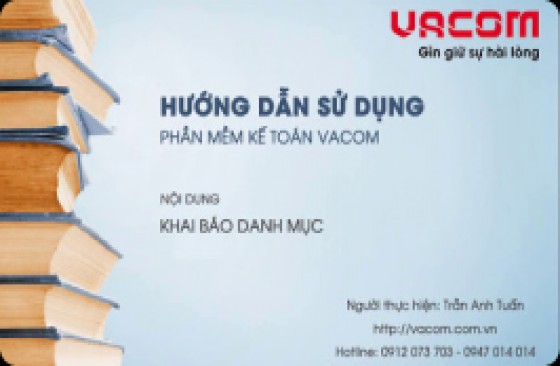 Hướng dẫn sử dụng phần mềm kế toán Vacom - khai báo danh mục