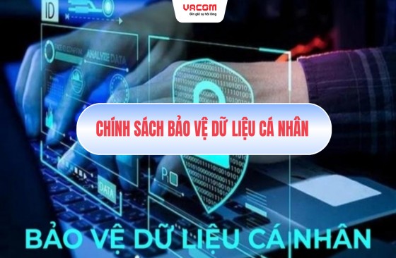 Chính sách bảo vệ Dữ liệu cá nhân VACOM